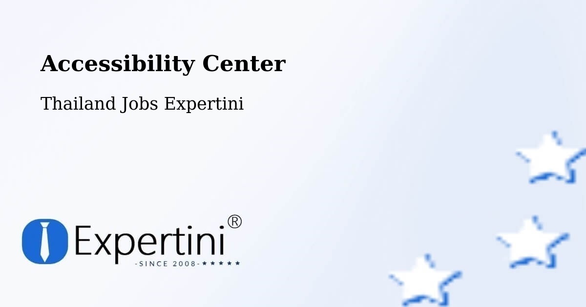Accessibility Statement – Amphoe Nong Chang - Thailand Jobs Expertini