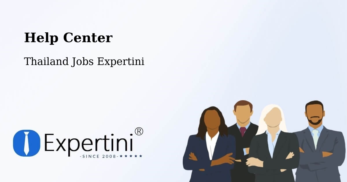 Help Center – Amphoe Nong Chang - Thailand Jobs Expertini