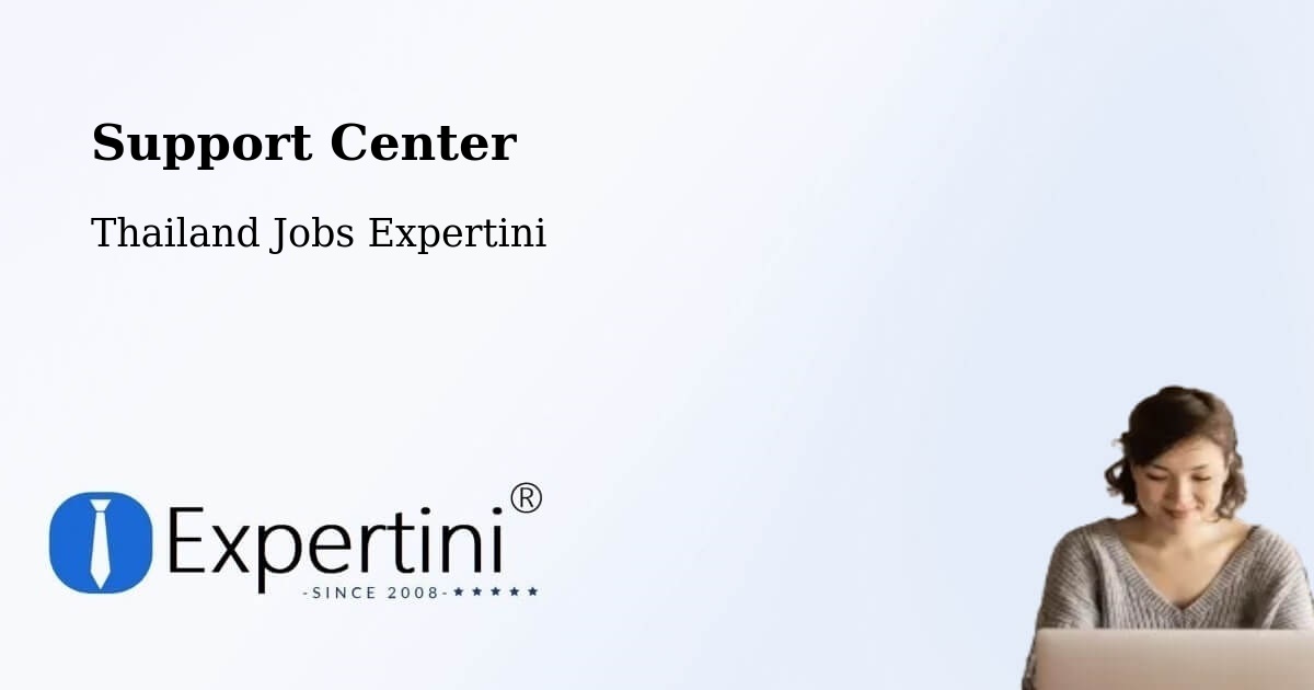 Support Services – Amphoe Nong Chang - Thailand Jobs Expertini
