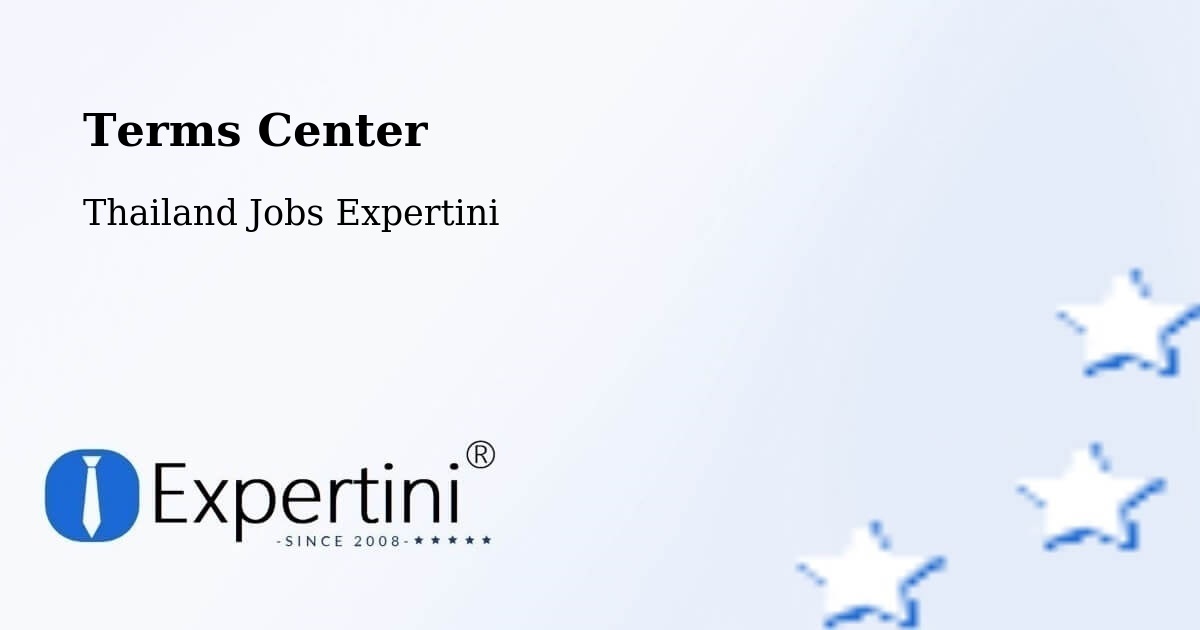 Terms of Service – Amphoe Nong Chang - Thailand Jobs Expertini